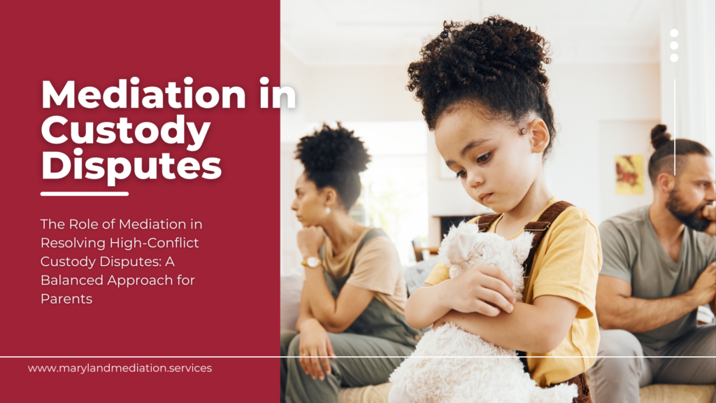 custody disputes High-conflict custody